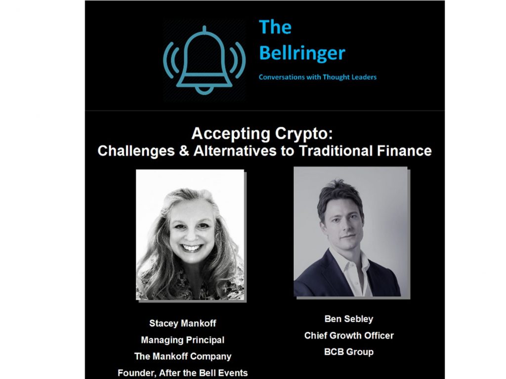 ATB: The Bellringer Vol. 7: Accepting Crypto: Challenges & Alternatives to Traditional Finance
